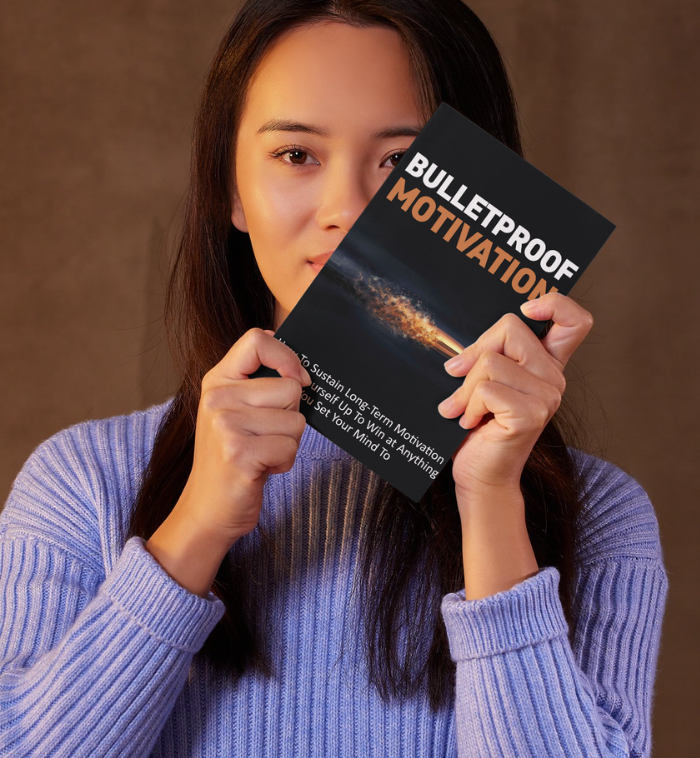 Bulletproof Motivation Ebook