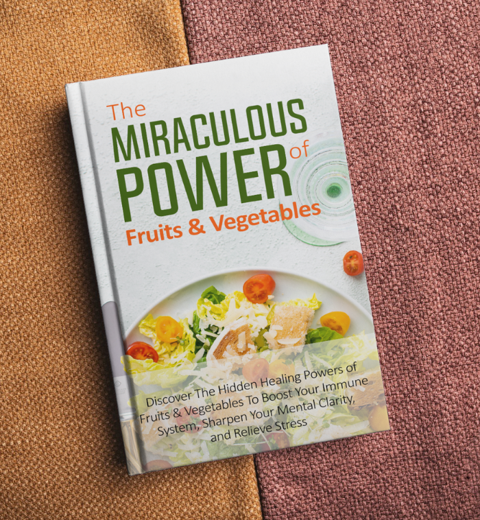 The Miraculous Power of Fruits & Vegetables Ebook