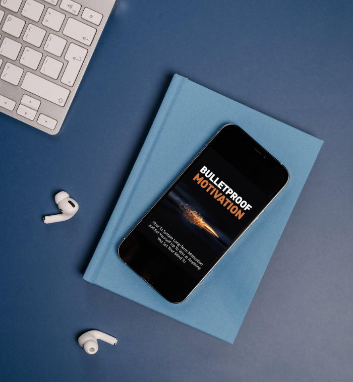 Bulletproof Motivation Ebook
