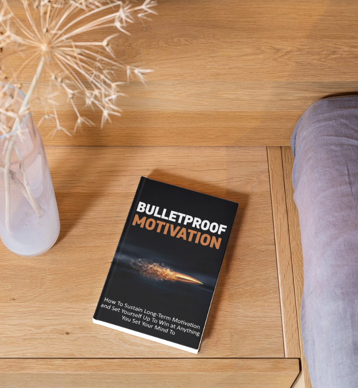 Bulletproof Motivation Ebook